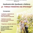 Sandomierskie Spotkanie z Kulturą - Marzenia się spełniają
