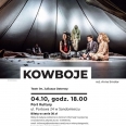Spektakl teatralny pt. „Kowboje”