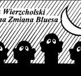 Witamina Jazz - Sławek Wierzcholski i Nocna Zmiana Bluesa