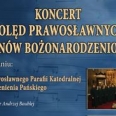 Koncert Kolęd Prawosławnych i Hymnów Bożonarodzeniowych