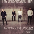 Koncert The Underground Man