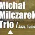 Michał Milczarek Trio